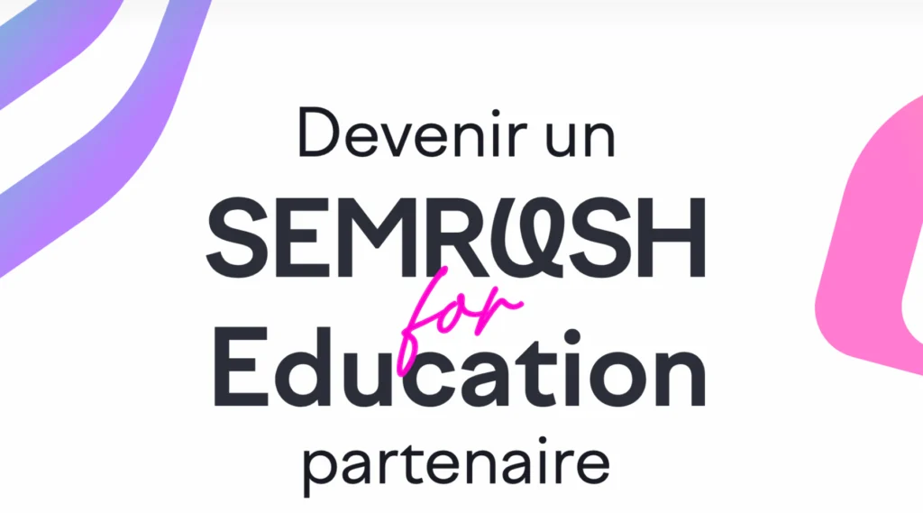 Semrush gratuit pour les étudiants